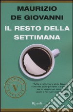 Il resto della settimana libro