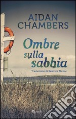 Ombre sulla sabbia libro