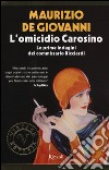 L'omicidio Carosino. Le prime indagini del commissario Ricciardi libro