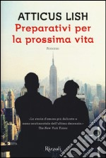 Preparativi per la prossima vita libro