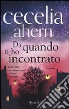 Da quando ti ho incontrato libro