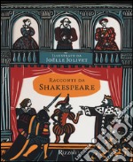 Racconti da Shakespeare. Ediz. illustrata