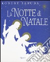 La notte di Natale. Libro pop-up. Ediz. a colori libro di Sabuda Robert