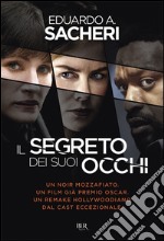 Il segreto dei suoi occhi libro