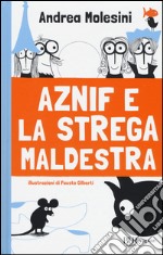 Aznif e la strega maldestra libro