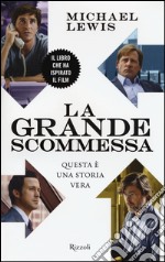 La grande scommessa libro