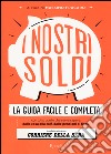 I nostri soldi libro