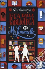 Fuga dalla biblioteca di Mr. Lemoncello libro