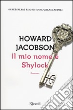 Il mio nome è Shylock libro