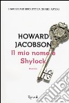 Il mio nome è Shylock libro