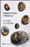 Cuore di pietra libro