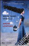 Amore lontano libro