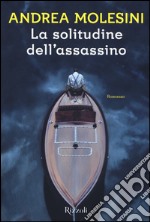 La solitudine dell'assassino libro