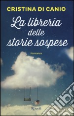 La libreria delle storie sospese libro