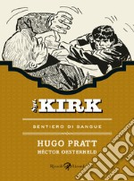 Sentiero di sangue. Sgt. Kirk. Vol. 5 libro