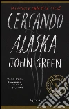 Cercando Alaska libro