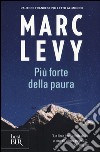 Più forte della paura libro