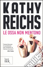 Le ossa non mentono libro