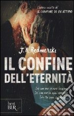 Il confine dell'eternità libro