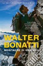 Montagne di una vita libro