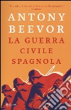 La guerra civile spagnola libro