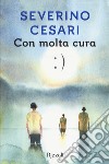 Con molta cura libro