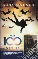 The 100. Day 21 libro usato