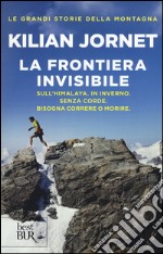 La frontiera invisibile libro