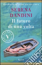 Il futuro di una volta libro