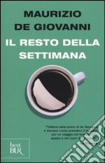 Il resto della settimana libro