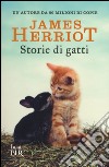 Storie di gatti libro di Herriot James