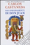 Gli insegnamenti di don Juan libro di Castaneda Carlos