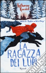 La ragazza dei lupi libro