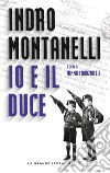 Io e il Duce libro