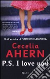 P.S. I love you libro di Ahern Cecelia