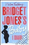 Bridget Jones's baby. I diari libro