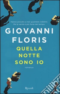 Quella notte sono io