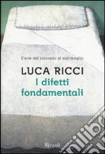 I difetti fondamentali libro