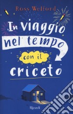 In viaggio nel tempo con il criceto libro