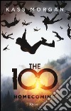 The 100. Homecoming libro