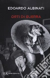 Orti di guerra libro