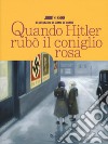 Quando Hitler rubò il coniglio rosa libro