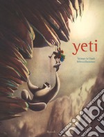 Yeti. Ediz. a colori libro