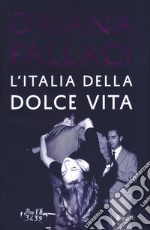 L'Italia della dolce vita libro