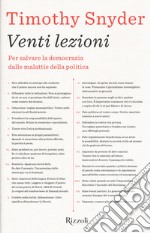 Venti lezioni. Per salvare la democrazia dalle malattie della politica libro