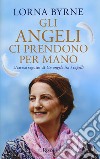 Gli angeli ci prendono per mano libro