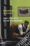 Vita e morte di un ingegnere libro