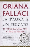 La paura è un peccato. Lettere da una vita straordinaria libro