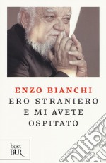 Ero straniero e mi avete ospitato libro