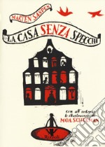 La casa senza specchi libro